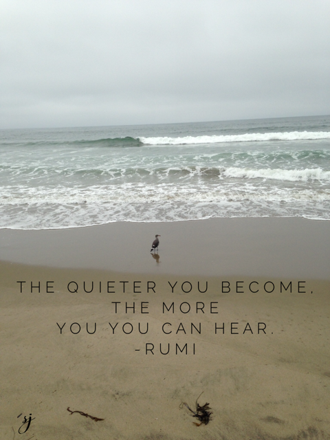 The quieter you become....